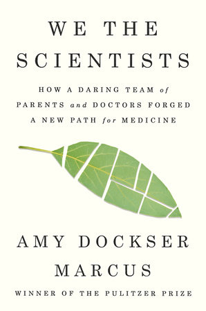 We the Scientists, Amy Dockser Marcus, book cover